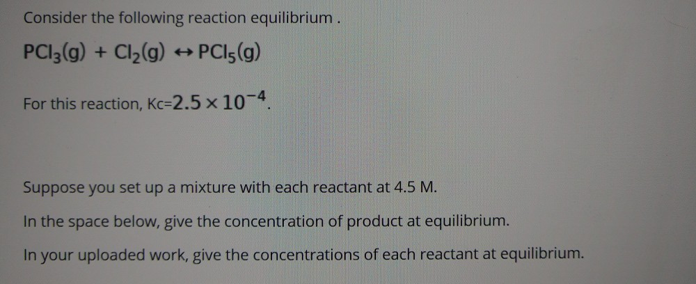 Solved Consider The Following Reaction Equilibrium. PC13(g) | Chegg.com