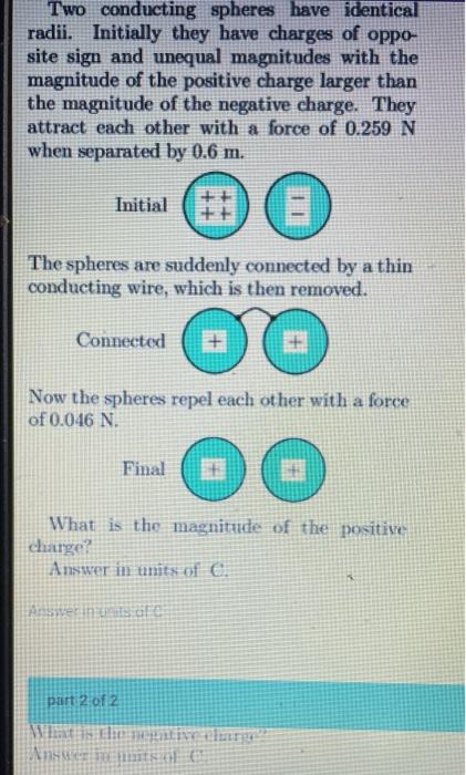 Solved Two Conducting Spheres Have Identical Radii. | Chegg.com