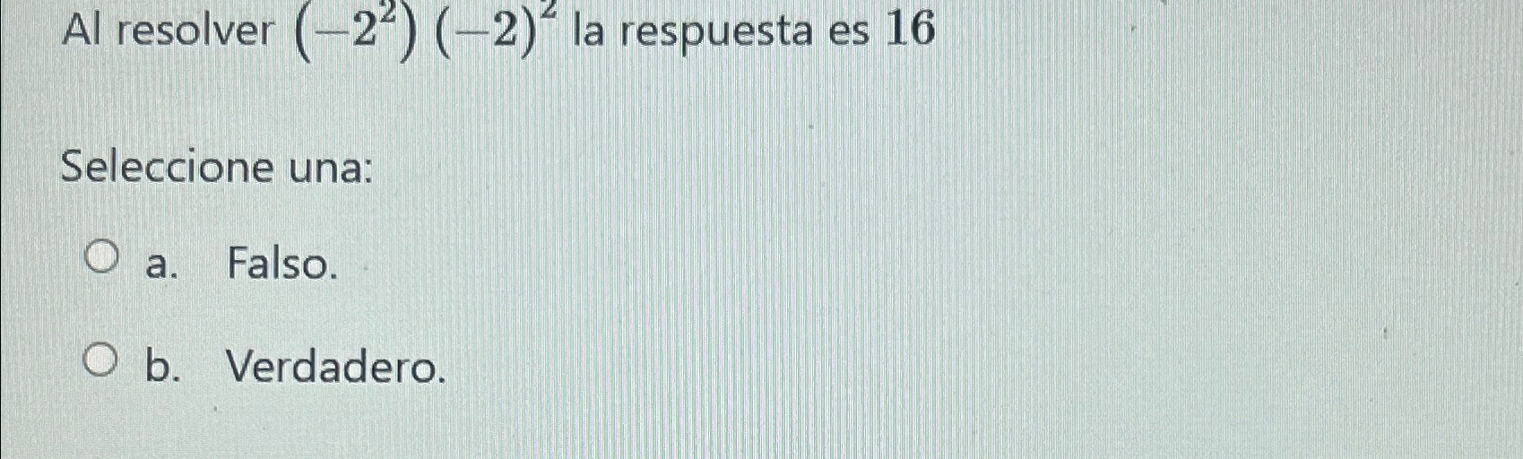 Solved Al resolver (-22)(-2)2 ﻿la respuesta es 16Seleccione | Chegg.com