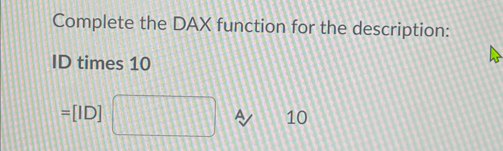 Solved Complete the DAX function for the description:ID | Chegg.com