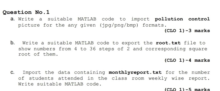 Solved Question No 1 A Write A Suitable Matlab Code To I