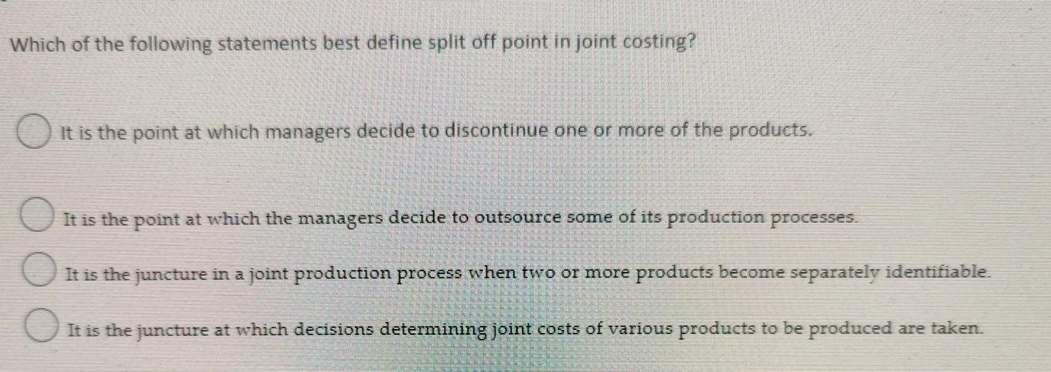 Solved Which of the following statements best define split | Chegg.com