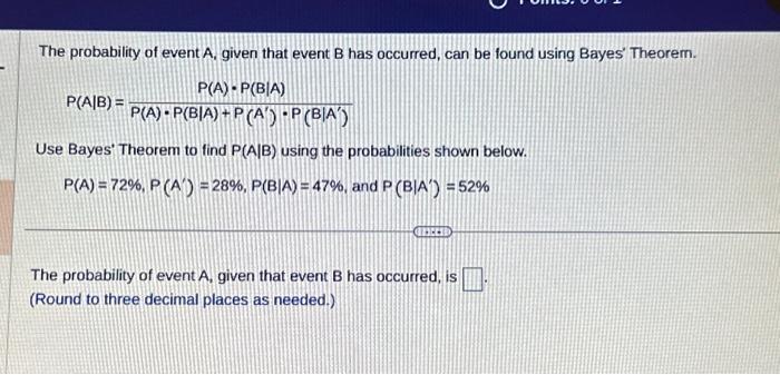 Solved The Probability Of Event A, Given That Event B Has | Chegg.com