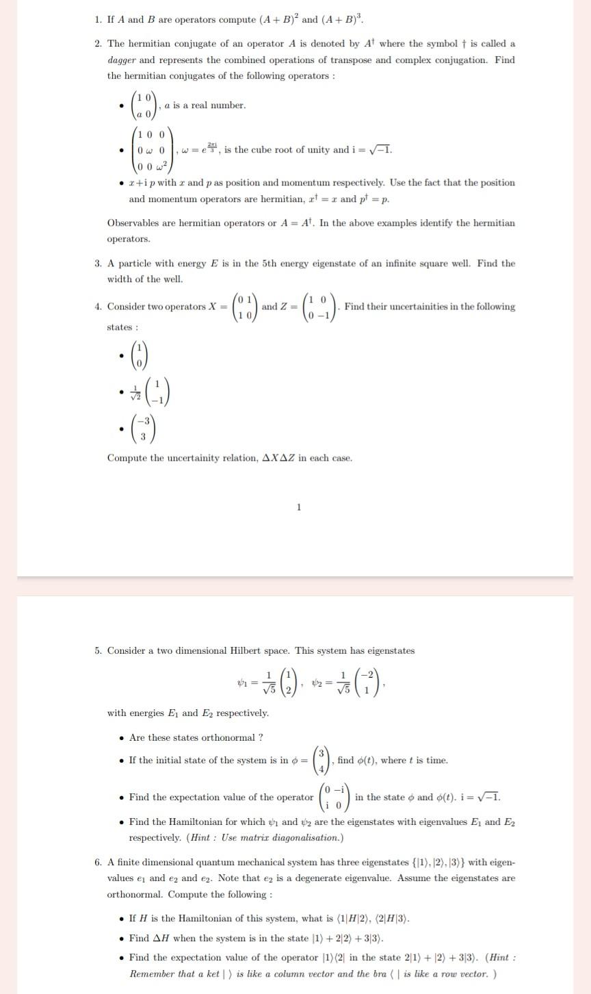 1. If A and B are operators compute (A+B)2 and | Chegg.com