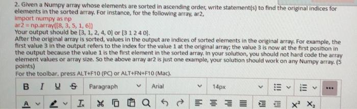 Solved QUESTION 2 5 points Save Arver 2. Given a Numpy array | Chegg.com