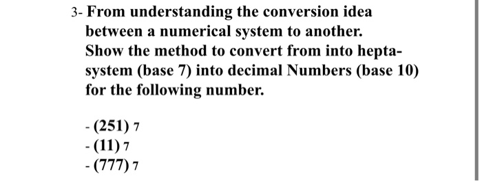 Solved 3- From understanding the conversion idea between a | Chegg.com