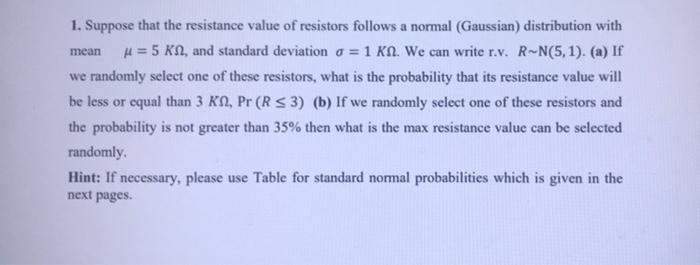 Solved Mean 1. Suppose That The Resistance Value Of | Chegg.com