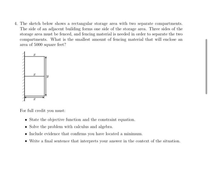Solved 4. The sketch below shows a rectangular storage area | Chegg.com