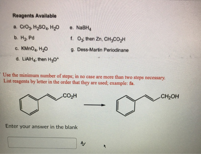 Solved Reagents Available e. NaBH4 a. CrO2, H2SO4, H20 b. | Chegg.com