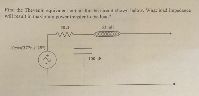 Solved Find the Thevenin equivalent circuit for the circuit | Chegg.com