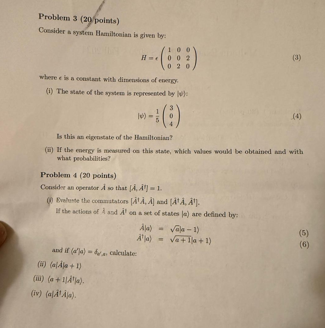 Solved Problem 3 ( 20 ﻿points)Consider a system Hamiltonian | Chegg.com