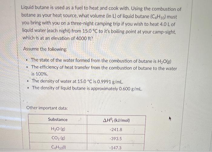 Solved Liquid butane is used as a fuel to heat and cook | Chegg.com