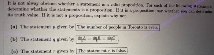 Solved It is not alway obvious whether a statement is a | Chegg.com