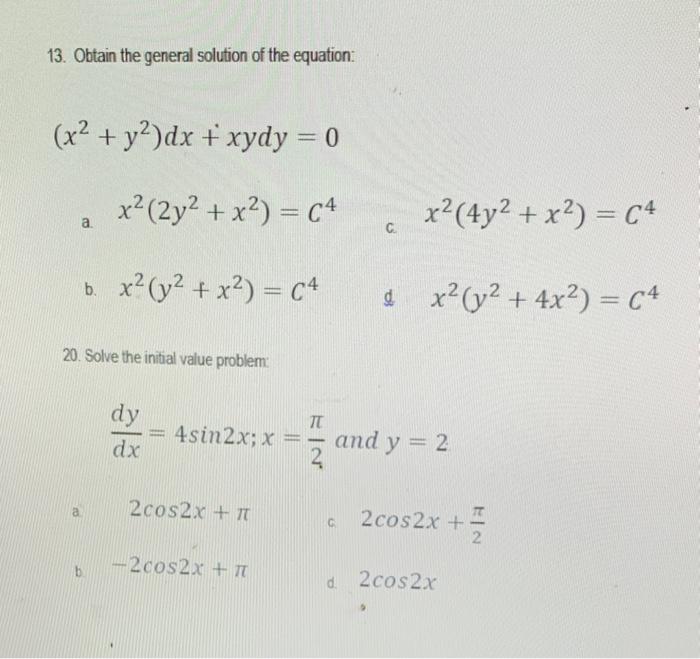 Solved 13 Obtain The General Solution Of The Equation X2 Chegg Com