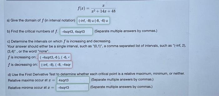 Solved f(x) = X x2 + 14x + 48 a) Give the domain of f (in | Chegg.com