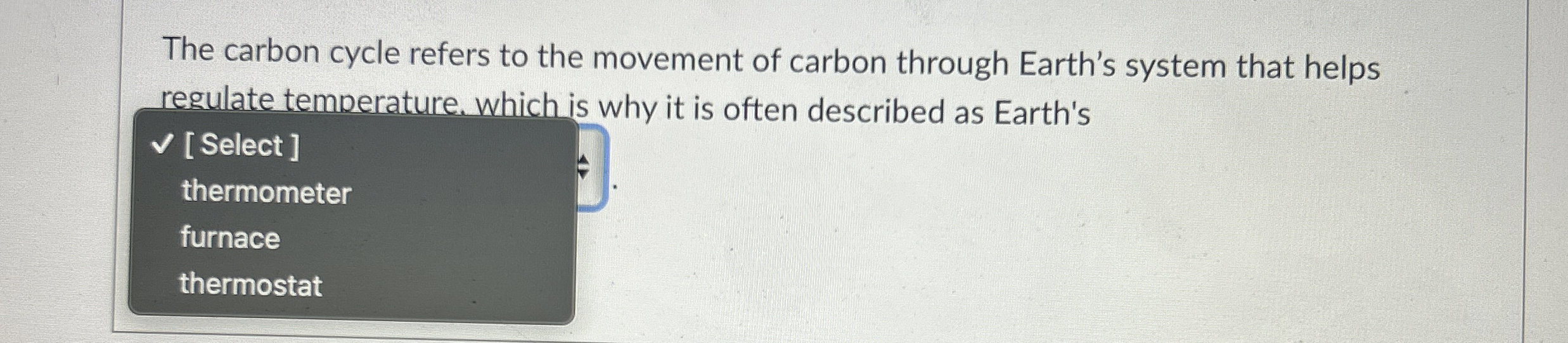 Solved The carbon cycle refers to the movement of carbon | Chegg.com