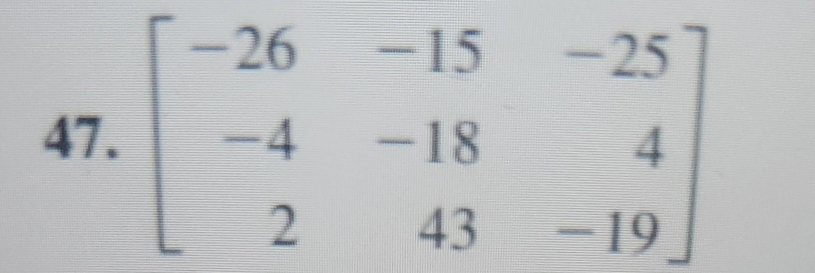 Solved find M and show that M M = 1. 45. 0 2 -30 1 14 47. | Chegg.com