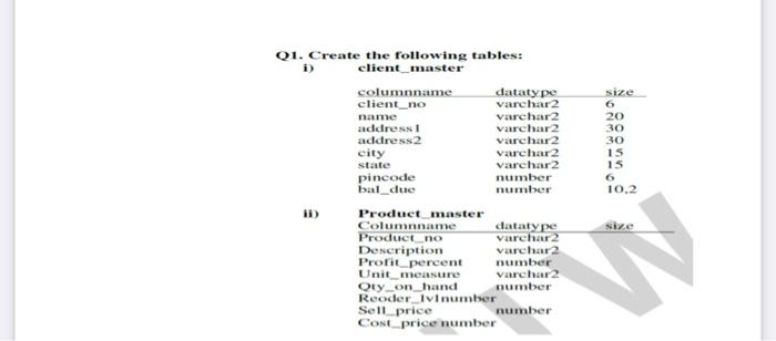 size 01. Create the following tables: client_master | Chegg.com