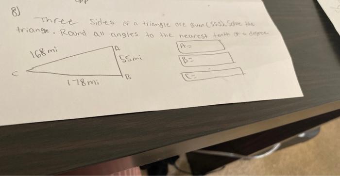 Solved 8) Three sides of a triangle ore given (Sss). Salve | Chegg.com