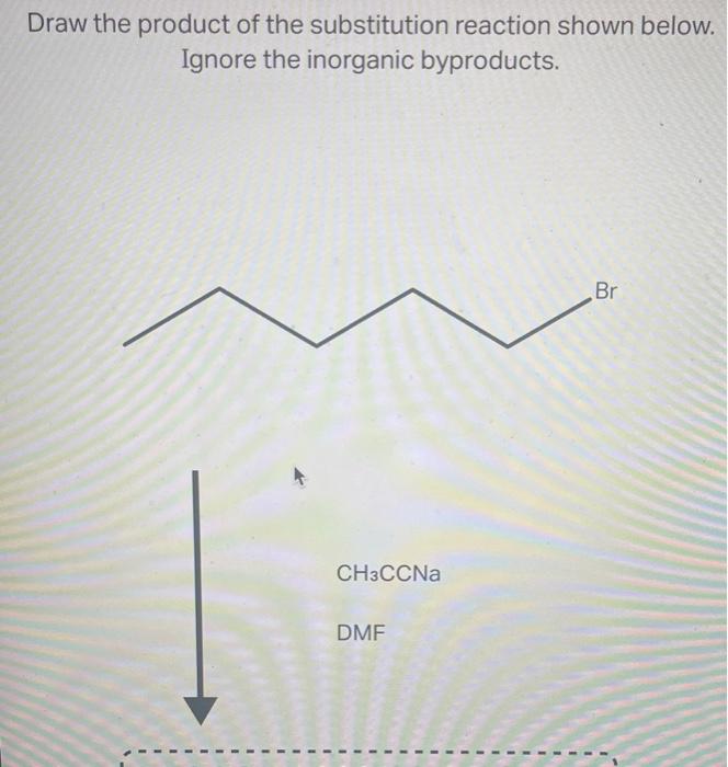 Solved Draw the product of the substitution reaction shown | Chegg.com