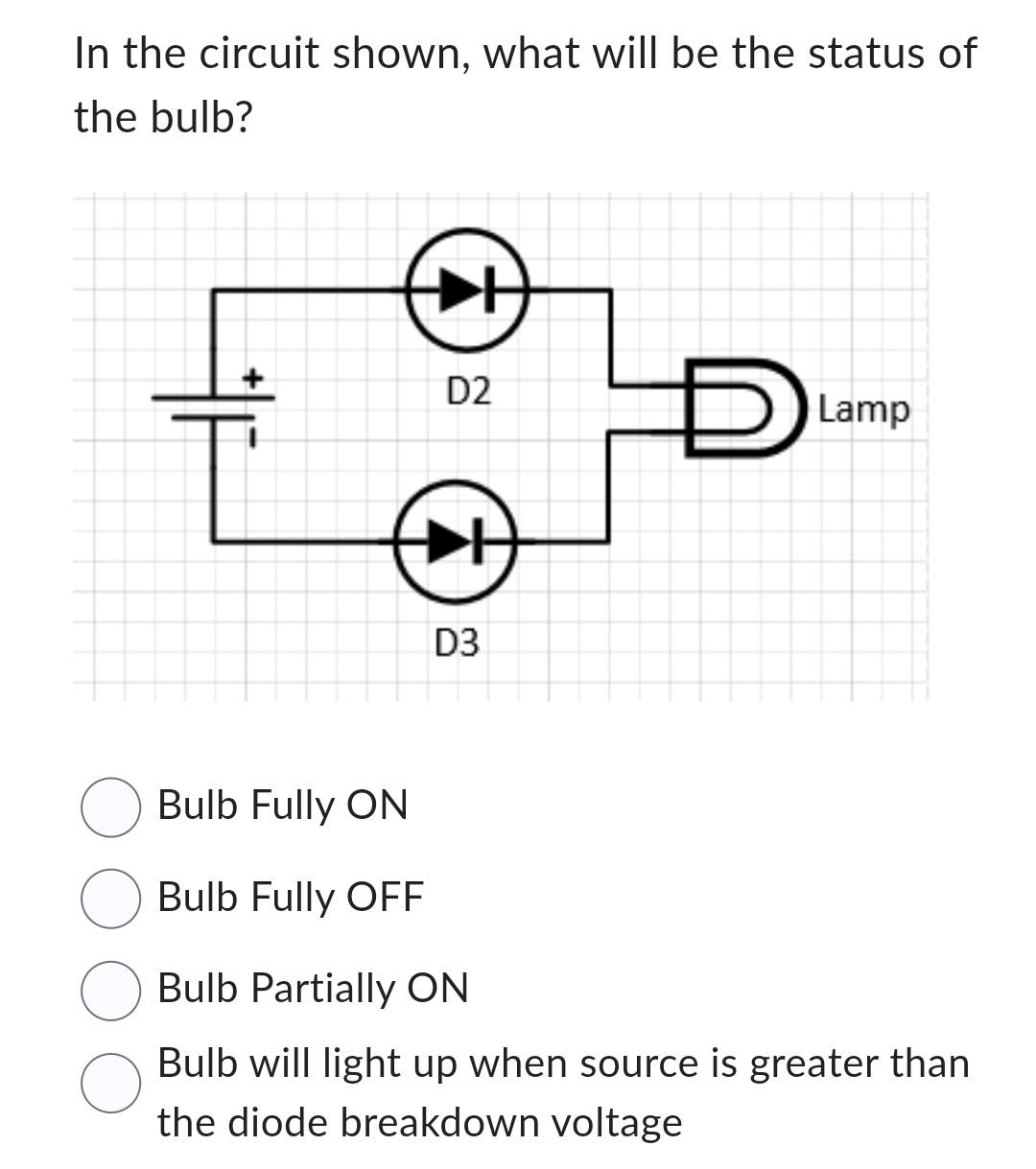 Solved In The Circuit Shown, What Will Be The Status Of The | Chegg.com