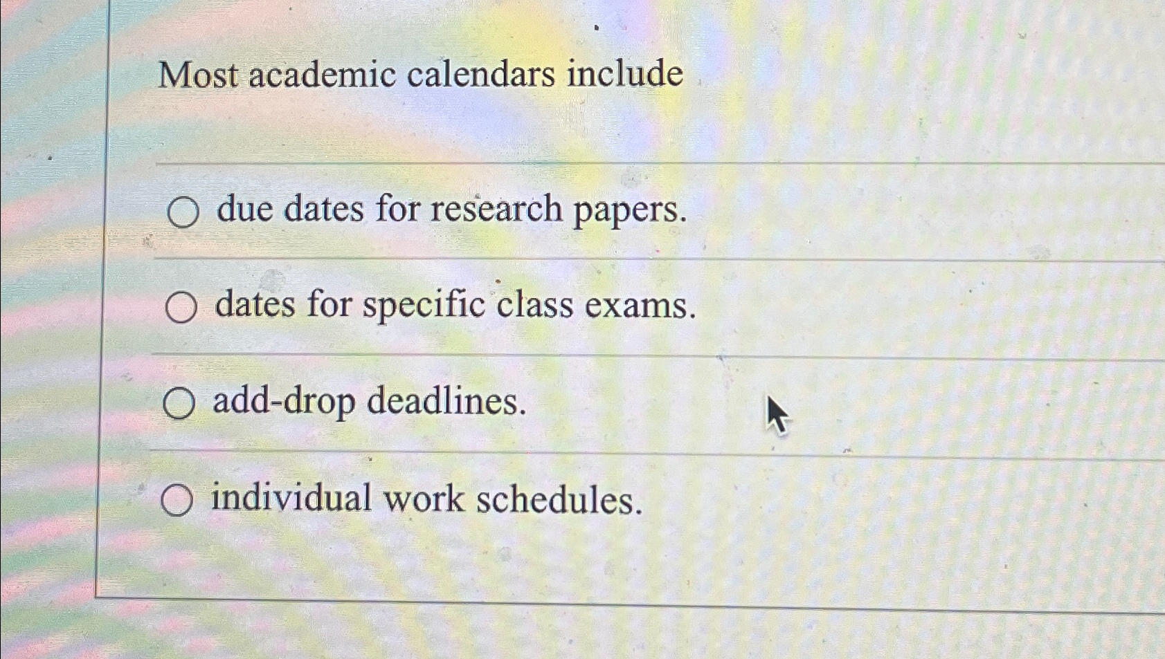 Solved Most academic calendars includedue dates for research | Chegg.com