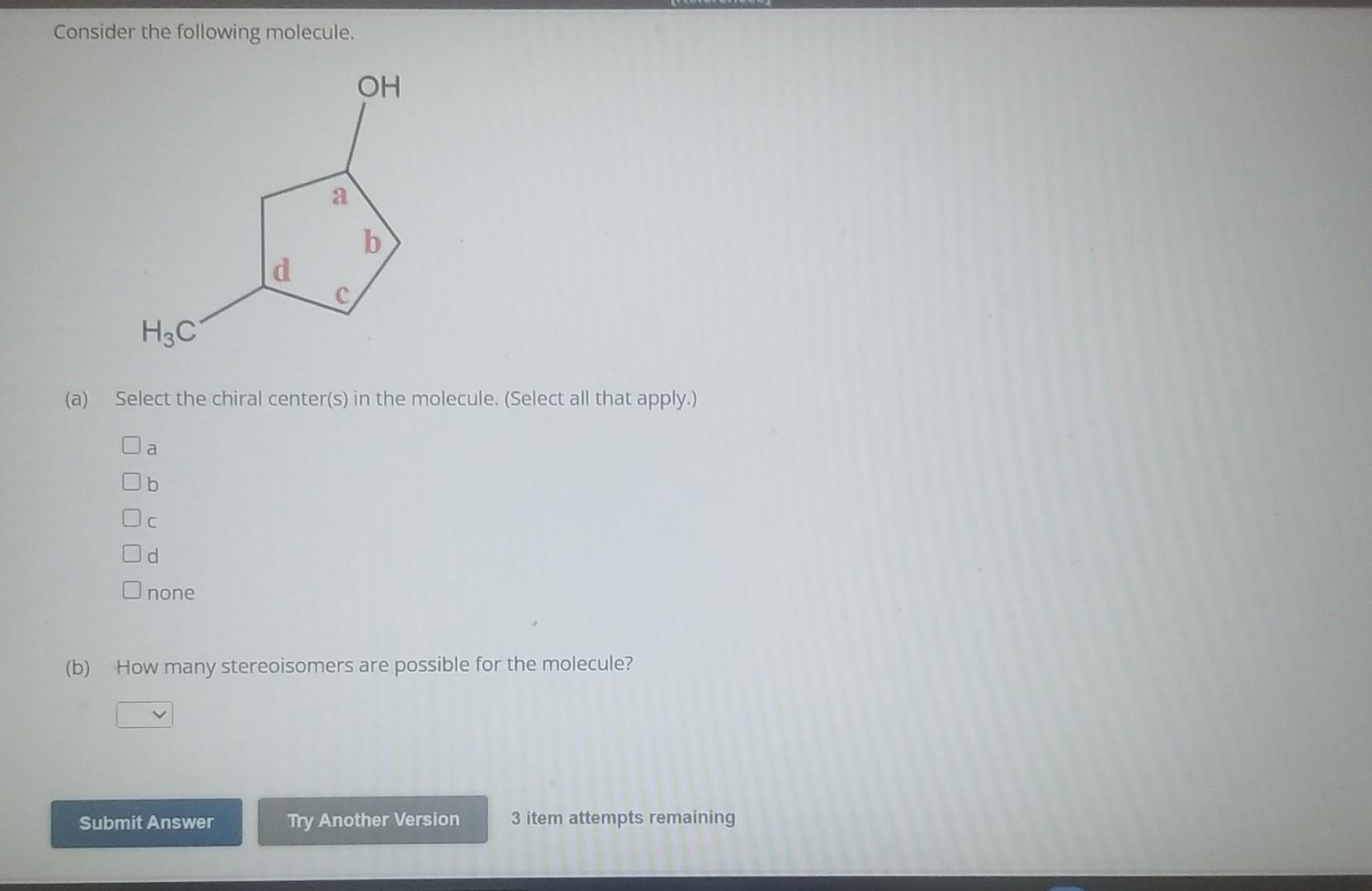 Solved consider the following molecule a select the chegg