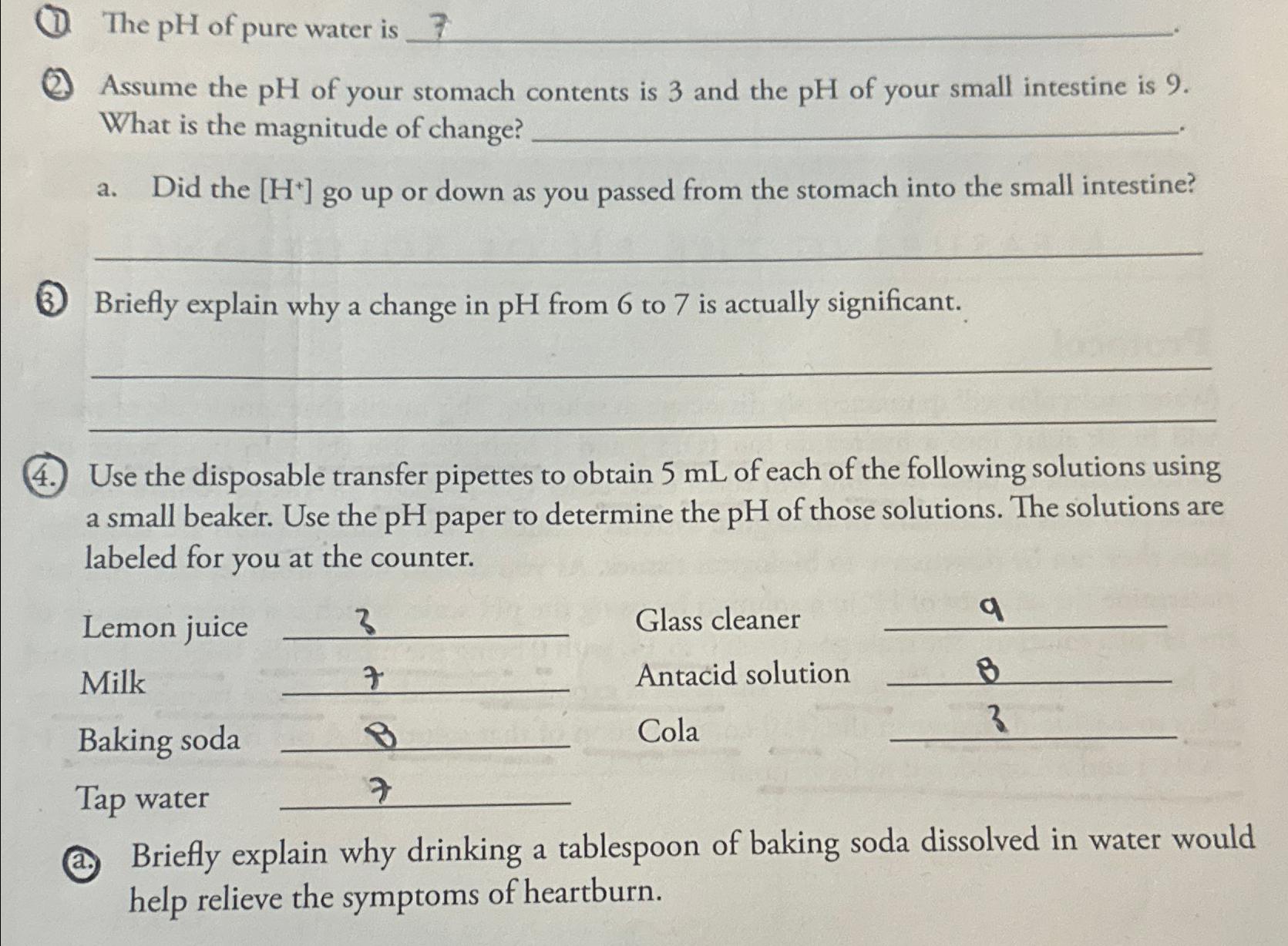 Solved (1) ﻿The pH ﻿of pure water is 7(2) ﻿Assume the pH ﻿of