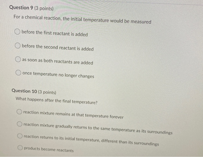 Solved Question 9 (3 points) For a chemical reaction, the | Chegg.com