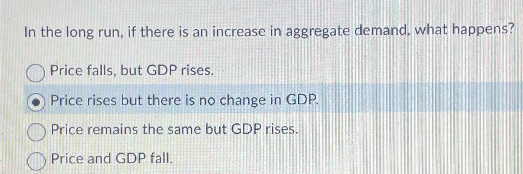 Solved In the long run, if there is an increase in aggregate | Chegg.com