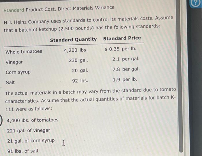 Solved Standard Product Cost, Direct Materials Variance H.J. | Chegg.com