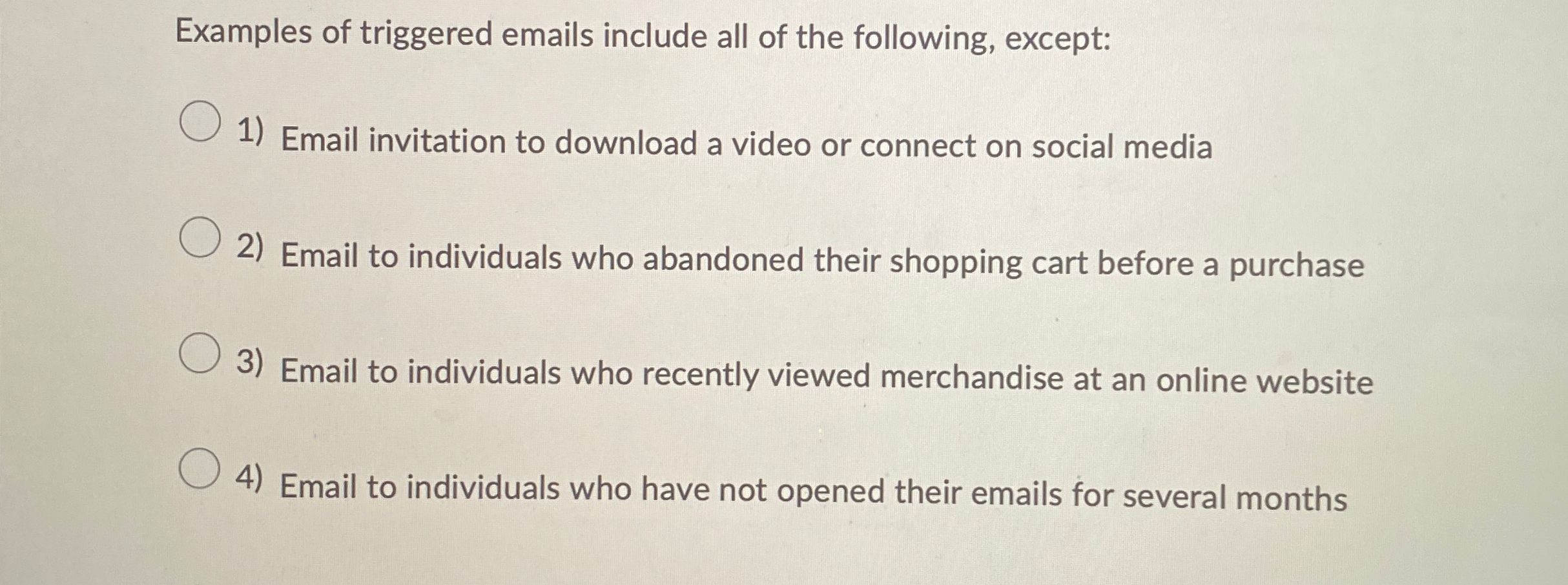 Solved Examples of triggered emails include all of the | Chegg.com