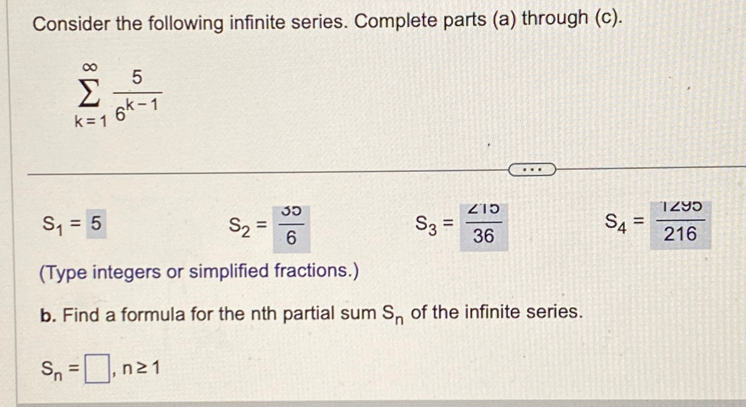 Solved Consider the following infinite series. Complete | Chegg.com