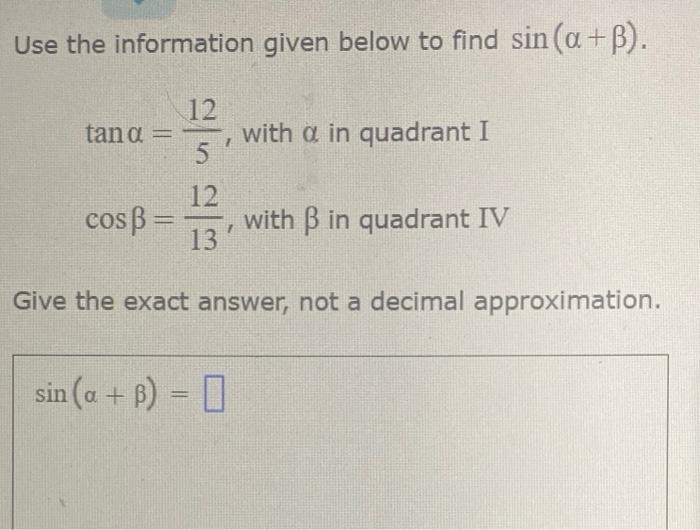 Solved Use The Information Given Below To Find Sinab 12 1032