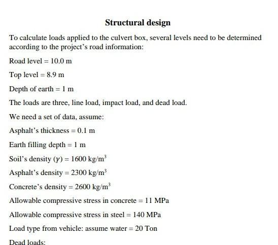 Solved Structural Design To Calculate Loads Applied To The | Chegg.com