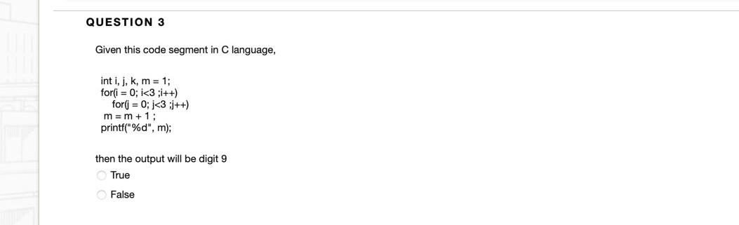 Solved Given this code segment in C language, int i,j,k,m=1; | Chegg.com