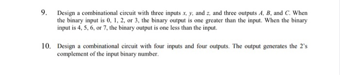 Solved 9. Design a combinational circuit with three inputs | Chegg.com