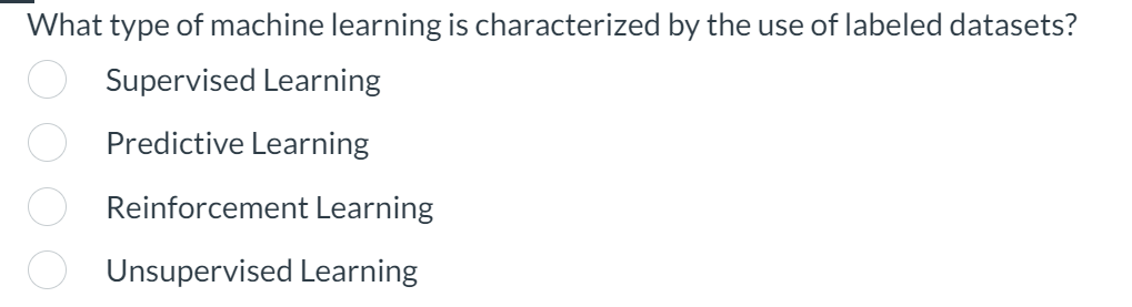 Solved What type of machine learning is characterized by the | Chegg.com