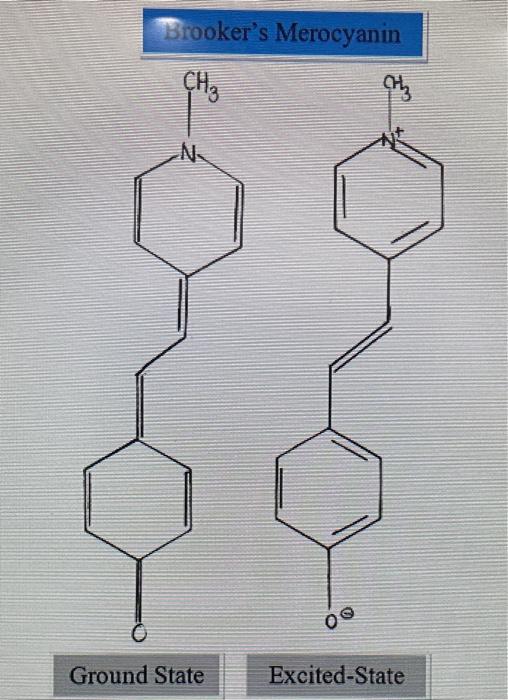Solved is this is the correct excited-stated of brooker's | Chegg.com