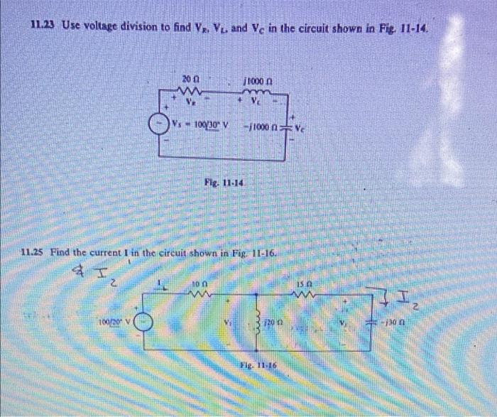 Solved 11.23 Use voltage division to find V. V. and Vc in | Chegg.com