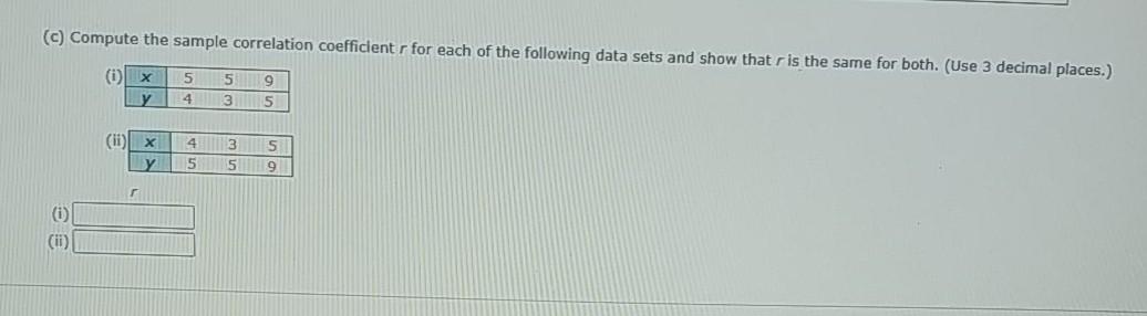 Solved (c) Compute the sample correlation coefficient r for | Chegg.com