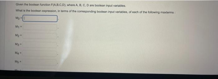 Solved Given the boolean function F(A,B,C,D), where A, B, C, | Chegg.com