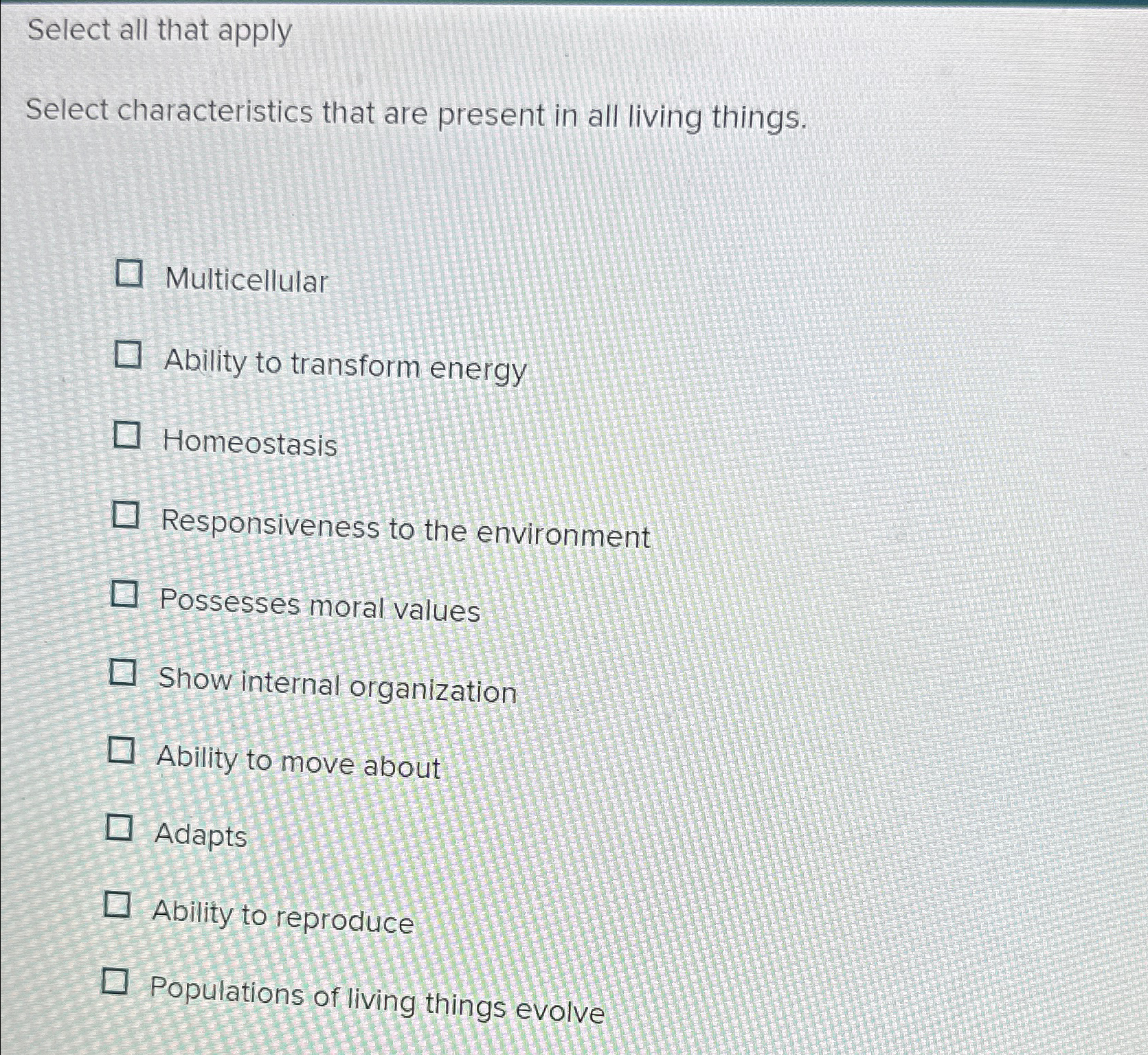 Solved Select all that applySelect characteristics that are | Chegg.com