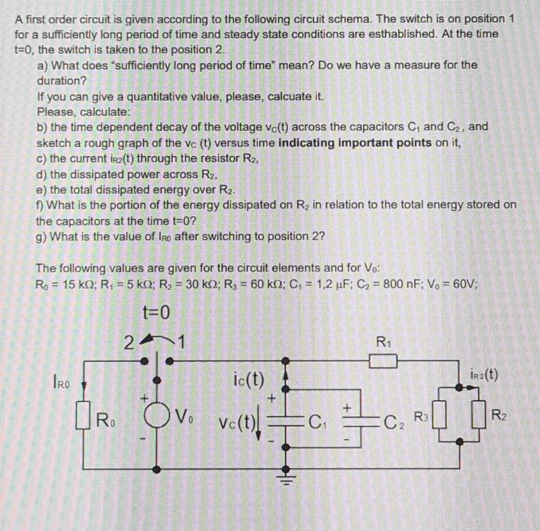 solved-a-first-order-circuit-is-given-according-to-the-chegg