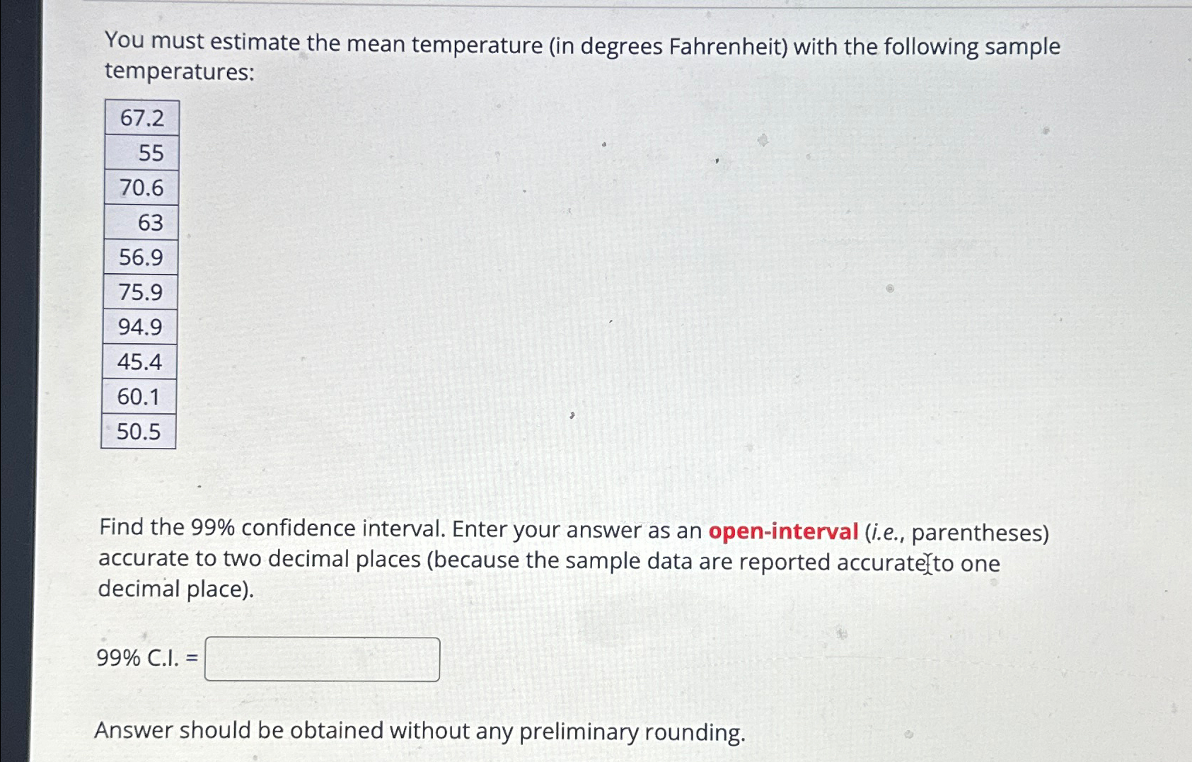 Solved You must estimate the mean temperature (in degrees | Chegg.com