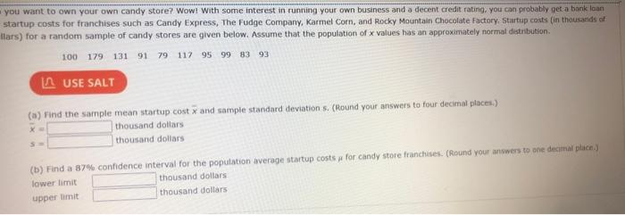 Solved Ou Want To Own Your Own Candy Store? Wow! With Some | Chegg.com