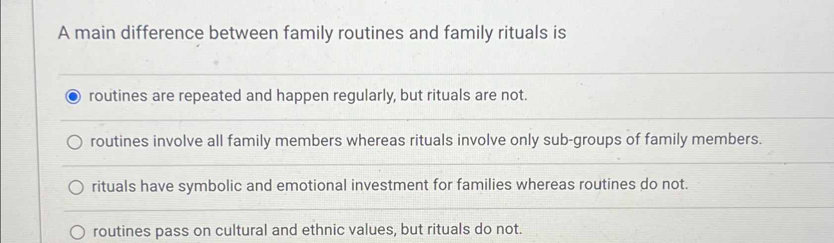 Solved A main difference between family routines and family | Chegg.com