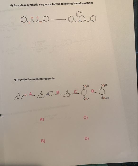 Solved 6) Provide A Synthetic Sequence For The Following | Chegg.com