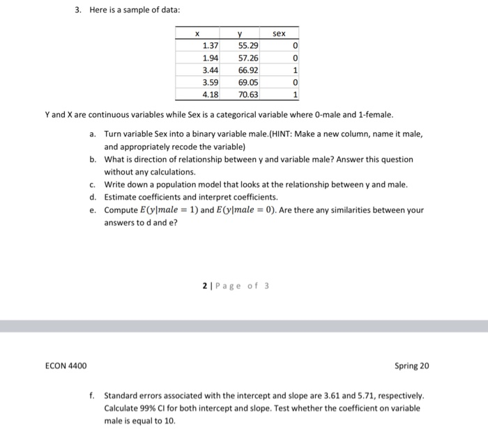 Solved 3 Here Is A Sample Of Data у Sex 137 194 344 1843