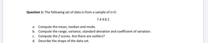 Solved Question 1: The following set of data is from a | Chegg.com